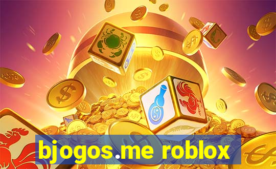 bjogos.me roblox